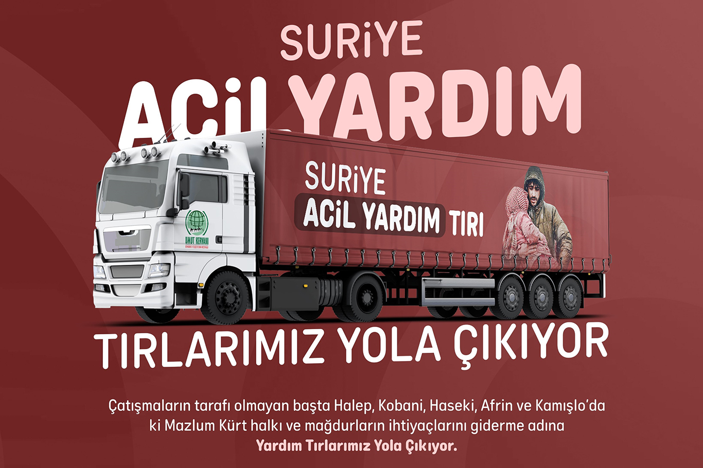 Suriye'ye acil yardım tır'larımız yola çıkıyor